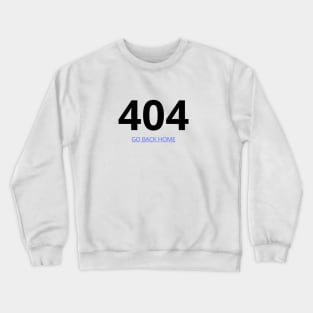 404 page Crewneck Sweatshirt